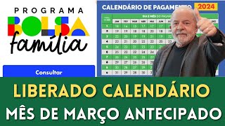 ðŸ’¥LIBERADO O CALENDÃRIO DO BOLSA FAMÃLIA MÃŠS DE MARÃ‡O PAGAMENTO ANTECIPADO NIS 12345 [upl. by Ursulette81]