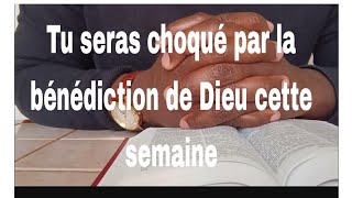 TU NE VAS PAS FINIR CETTE SEMAINE SANS ÊTRE CHOQUÉ PAR LA BÉNÉDICTION DABONDANCE DU PÈRE [upl. by Algar]