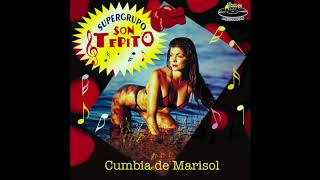 Supergrupo Son Tepito  Cumbia de Marisol [upl. by Viguerie]