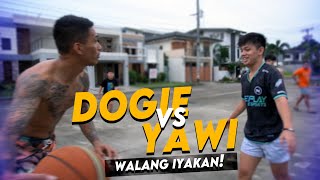 DOGIE VS YAWI WALANG IYAKAN [upl. by Lean]