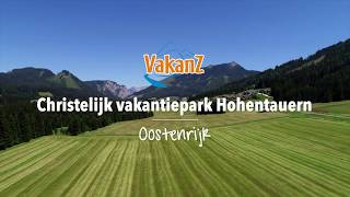 Christelijk vakantiepark Hohentauern  VakanZ [upl. by Rovit912]