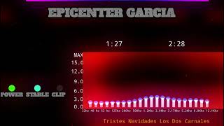 Tristes Navidades Los Dos Carnales EPICENTER GARCIA [upl. by Lockhart]