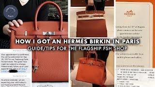 GuideTips How I got my Hermès Birkin at the Paris flagship Faubourg SaintHonorè September 2017 [upl. by Minda]