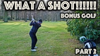 WHAT A SHOT Dunham Forest Bonus Golf  Part 2 [upl. by Yrrak]