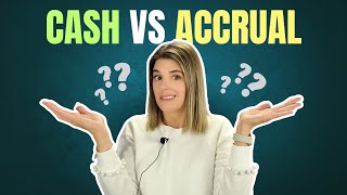 Cash Basis vs Accrual Basis Accounting Explained Which Is Right for Your Business [upl. by Dachi634]