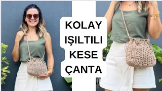 KOLAY IŞILTILI KESE ÇANTA YAPIYORUZ 🧶 knitting [upl. by Tireb]