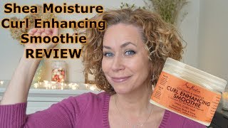 Shea Moisture Curl Enhancing Smoothie REVIEW [upl. by Meeker]