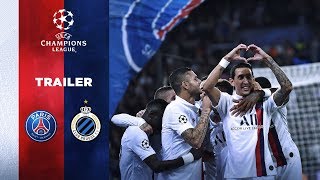 TRAILER  PARIS SAINTGERMAIN vs CLUB BRUGES [upl. by Nolek]