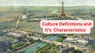 Culture Definitions and Its Characteristics [upl. by Mirella250]