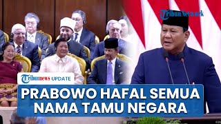 Tanpa Teks Presiden Prabowo Buat Kagum Netizen Hafal Semua Nama Tamu Negara yang Hadiri Pelantikan [upl. by Annunciata]