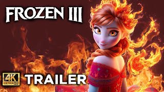 FROZEN 3 2024 Anna with fire  Offcial Trailer  Disney Animation 4K FIRST LOOK Trailer Concept [upl. by Ellersick]