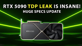 RTX 5090 TDP Leak Is Absolute Insanity HUGE Spec Update [upl. by Hayley]