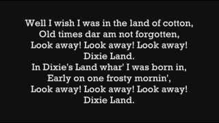 Dixie Land Lyrics HD [upl. by Sjoberg]