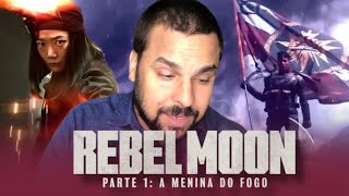 REBEL MOON  PARTE 1 A MENINA DO FOGO  O Star Wars de Zack Snyder na NETFLIX  CRÍTICA DO FILME [upl. by Lyda546]