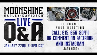 Moonshine Harley Live Stream Q amp A [upl. by Donatelli504]