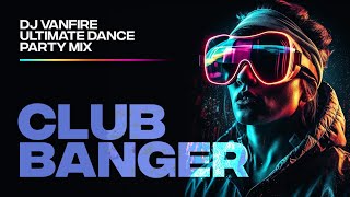 4K  NEW RELEASE ULTIMATE CLUB BANGER DANCE MIX  BILLBOARD AND SPOTIFY TOP HITS [upl. by Ayatan]