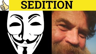 🔵 Sedition  Sedition Meaning  Sedition Examples  Sedition Defined  Legal English [upl. by Ifok529]