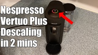 Nespresso Vertuo Plus Descaling How To [upl. by Leorsiy384]