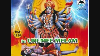 12 BEST OF KALI SONGS IN URUMEE MELAM 2 [upl. by Elleinahc]