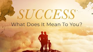 Success What Does It Mean To You  Jack Canfield [upl. by Fallon]