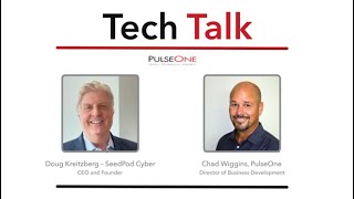 TechTalk with Doug Kreitzberg of SeedPod Cyber [upl. by Malti]