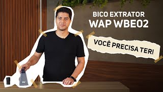 Saiba tudo sobre o BICO EXTRATOR da WAP  Academy [upl. by Arualana]