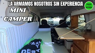 Camperizando la Partner Minivan o Mini camper [upl. by Wileen450]