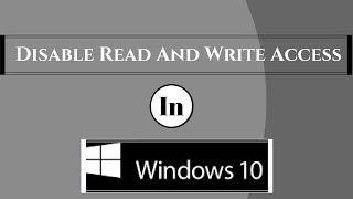 How to disable read and write access to all removable storage devices in Windows 10 [upl. by Essilem]