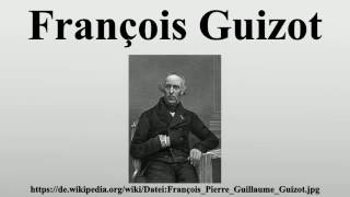 François Guizot [upl. by Neiv]