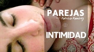 Reglas básicas de la Intimidad en las Parejas [upl. by Tartaglia]