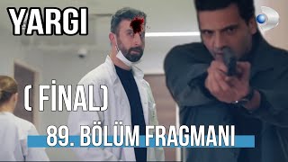 Yargı 89 Bölüm 1 Fragmanı quotIlgaz Son Anda Yetişti Doktor Tuğçeye Zarar Verdi Mi” [upl. by Gowon42]