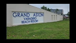 Grand Aston Varadero Beach Resort walk through [upl. by Yenobe]