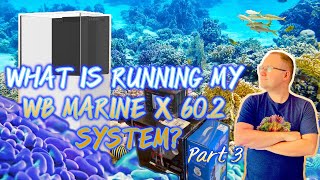 My WaterBox Marine X 602 Equipment [upl. by Anoiuq301]