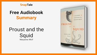 Proust and the Squid by Maryanne Wolf 9 Minute Summary [upl. by Marashio]