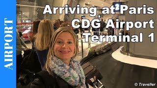 ARRIVING AT PARIS CHARLES DE GAULLE Airport Terminal 1  Arrival Procedure Baggage Reclaim amp Taxi [upl. by Nagad]