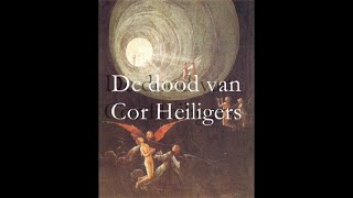 Het Zwarte Gat  De dood van Cor Heilijgers [upl. by Alfy]