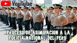 ASIMILACION A LA POLICIA NACIONAL DEL PERU Bien Explicado  Paso a Paso [upl. by Sirap]