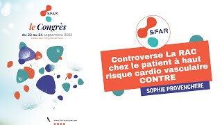 Controverse La RAC chez le patient à haut risque cardio vasculaire  CONTRE  SPROVENCHERE  SFAR [upl. by Favian698]