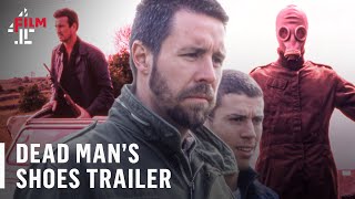 Shane Meadows’ Dead Man’s Shoes starring Paddy Considine  Official Trailer  Film4 [upl. by Hammel]