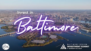 Baltimore Region Investment Summit 2024 Recap SelectUSA [upl. by Enitsirk]