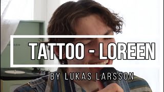 TATTOO  Loreen  By Lukas Larsson [upl. by Ahsoj]