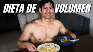 Mi Dieta de Volumen para Ganar Masa Muscular al Máximo [upl. by Fillander]