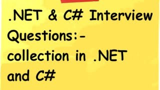 c Csharp and NET interview questions What are the different types of collection in NET and c [upl. by Henn]