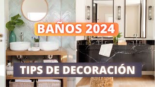 TIPS DECORACIÓN BAÑOS 2024 [upl. by Ahcropal]