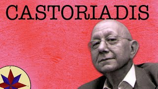 Introducción al Pensamiento de Cornelius Castoriadis  Filosofía del siglo XX [upl. by Elfreda686]