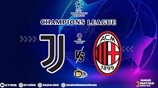 🏆Champions League Demócrito Rocha Juventus 🆚 Milan Organ Projeto MilanDR [upl. by Ekud812]