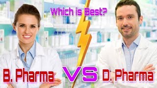 B Pharma Vs D Pharma  कौन सबसे Best । [upl. by Blaze]