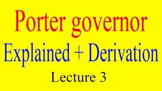 porter governor  porter governor derivation  porter governor explained  Governors  Lecture 3 [upl. by Atiuqad]