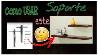 SOPORTE para REPISA Flotante 🤔  cómo USAR [upl. by Perlman]