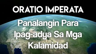 Oratio Imperata Panalangin Para Ipagadya Sa Mga Kalamidad [upl. by Freud]